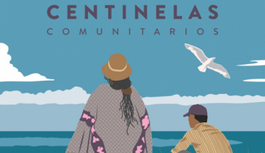 Lanzamiento Versión Digital "Centinelas Comunitarios. Guía Metodológica para realizar Monitoreos Participativos Comunitarios"